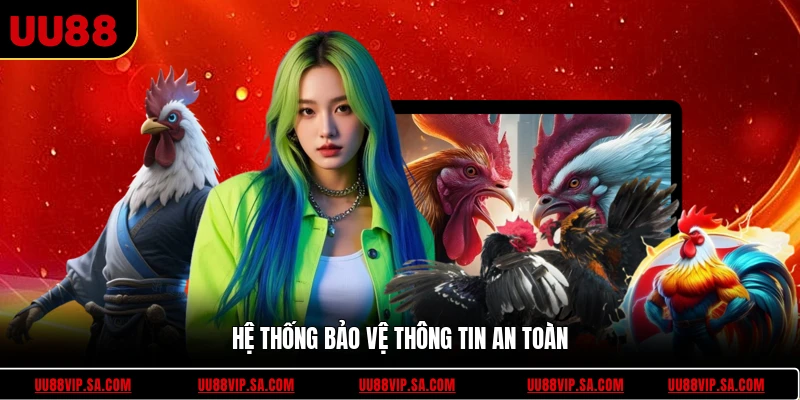 Hệ thống bảo vệ thông tin an toàn